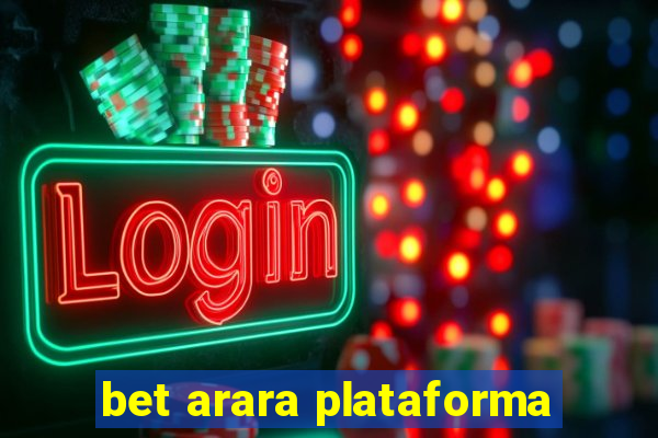 bet arara plataforma